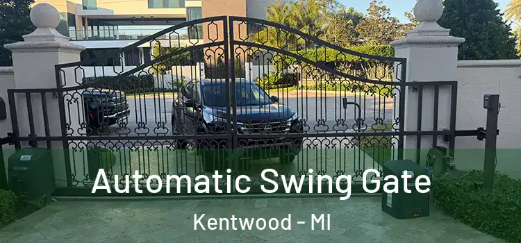 Automatic Swing Gate Kentwood - MI