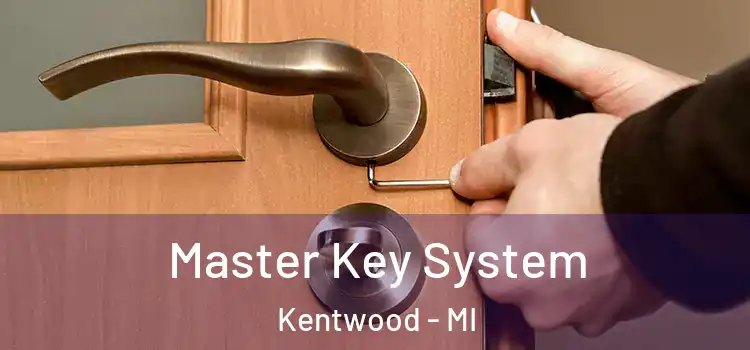 Master Key System Kentwood - MI